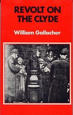 Revolt on the Clyde (Paperback)