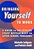 Bringing Yourself to Work: A Guide to Successful Staff Development in After School Programs