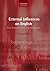External Influences on English: From its Beginnings to the Renaissance (Oxford Linguistics)