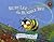 Ruby Lee the Bumble Bee: A Bee of Possibility (A Mom's Choice Award Winner!)
