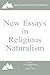 New Essays in Religious Naturalism (Highlands Institute Series)
