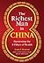 The Richest Man in China: Harnessing the 8 Pillars of Wealth