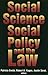 Social Science, Social Policy, and the Law by Patricia Ewick