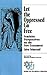 Let the Oppressed Go Free: ...