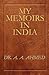 My Memoirs in India