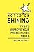 Notes on Shining: Tips to i...