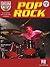Pop Rock Drum Play-Along, Vol. 1