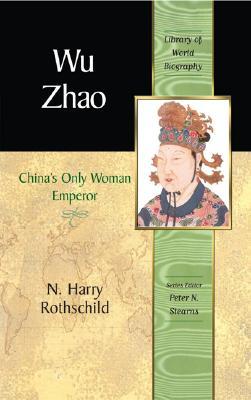 Wu Zhao: China's Only Female Emperor (Paperback)