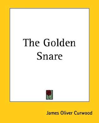 The Golden Snare (Paperback)