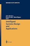 Intelligent Systems Design and Applications (Advances in Intelligent and Soft Computing, 23) Intelligent Systems Design and Applications (Advances in Intelligent and Soft Computing, 23)