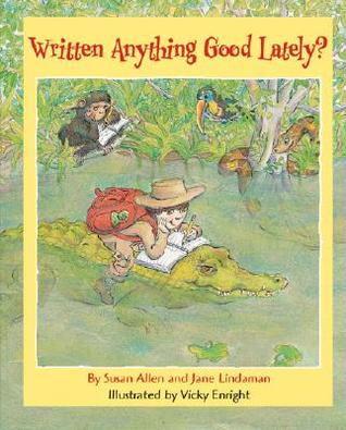 Written Anything Good Lately? (Hardcover)
