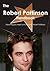 The Robert Pattinson Handbook - Everything You Need to Know about Robert Pattinson