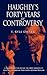 Haughey's Forty Years of Controversy by T. Ryle Dwyer