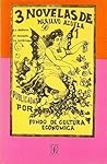 3 Novelas De Mariano Azuela. La Malhora, El Desquite, La Luciernaga