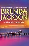 A Silken Thread by Brenda Jackson