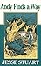 Andy Finds a Way