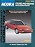 Acura Coupes and Sedans 1986-93 Repair Manual (Chilton's Total Car Care)