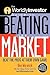 The WorldlyInvestor Guide to Beating the Market