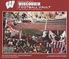 University of Wisconsin Football Vault: The History of the Badgers University of Wisconsin Football Vault: The History of the Badgers