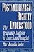 Postmodernism Rightly Understood by Peter Augustine Lawler