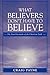 What Believers Don't Have to Believe