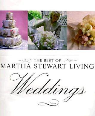 Weddings (Best of Martha Stewart Living)