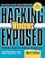 Hacking Exposed Windows: Windows Security Secrets & Solutions