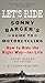 Let's Ride: Sonny Barger's Guide to Motorcycling
