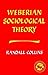 Weberian Sociological Theory