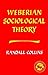 Weberian Sociological Theory (Cambridge Paperback Library)