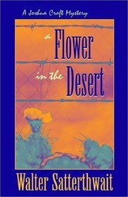 A Flower in the Desert (Joshua Croft, #3)