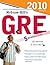McGraw-Hill's GRE, 2010 Edition