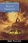 Black Harvest by Ann Pilling