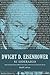 Dwight D. Eisenhower su liderazgo: Diez estrategias comerciales del gerente general del Día D (Spanish Edition)