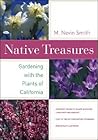 Native Treasures: Gardening With the Plants of California