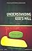 Understanding God's Will: H...