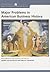 Major Problems in American Business History: Documents and Essays (Major Problems in American History Series)