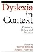 Dyslexia in Context by Gavin Reid