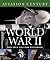 World War II (Aviation Century)