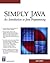 Simply Java: An Introduction to Java Programming