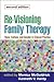 Re-Visioning Family Therapy...