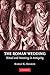 The Roman Wedding: Ritual and Meaning in Antiquity