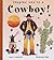 Imagine You're a Cowboy!