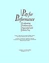 Pay for Performance: Evaluating Performance Appraisal and Merit Pay