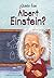 ?Quien Fue Albert Einstein?