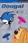 Dougal and the Blue Cat by Eric Thompson