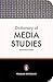 Penguin Dictionary of Media Studies by Nicholas Abercrombie