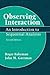 Observing Interaction: An Introduction to Sequential Analysis