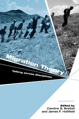 Migration Theory: Talking across Disciplines (Paperback)