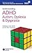 Understanding ADHD Autism, Dyslexia and Dyspraxia (Family Doctor Books)